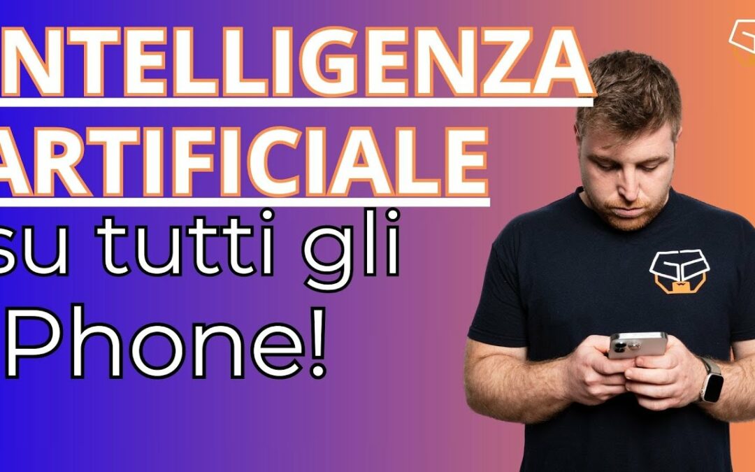 Come installare l’intelligenza Artificiale su TUTTI gli iPhone!