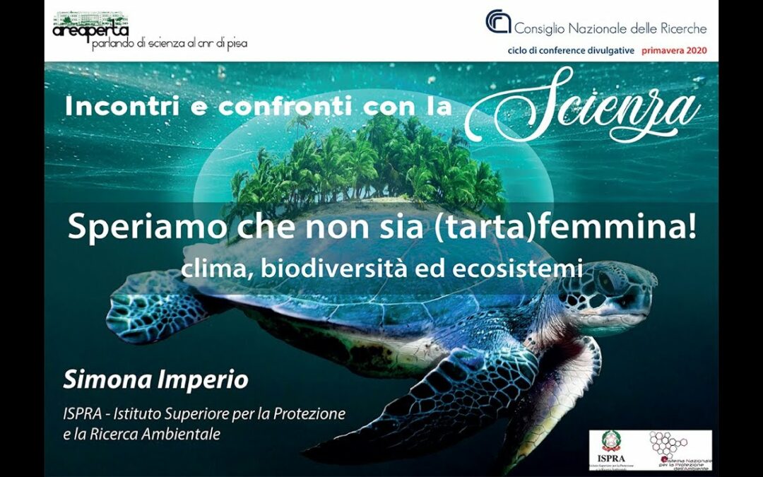 S.Imperio: SPERIAMO CHE NON SIA (TARTA)FEMMINA! CLIMA, BIODIVERSITÀ ED ECOSISTEMI (15/05/2020)