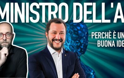 1058. Il Ministero dell’Intelligenza Artificiale è una BUONA idea, anche se di Salvini