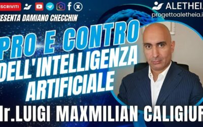 Pro e contro dell’intelligenza artificiale – Dr. Luigi Maxmilian Caligiuri – conduce D. Checchin
