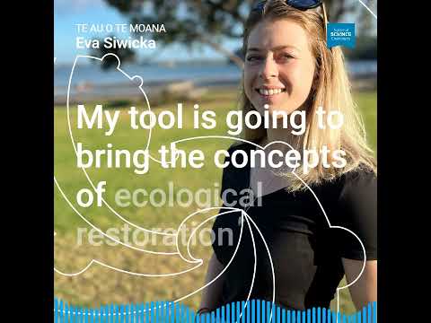 Te Au o Te Moana – Eva Siwicka: Tools for ecological restoration