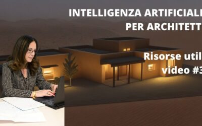 Intelligenza Artificiale per Architetti e Interior Designer – risorse utili – video #3