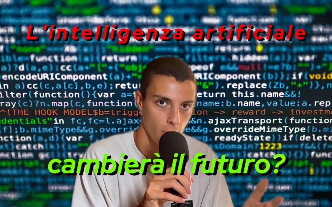 L’ intelligenza artificiale: cambierà il futuro?