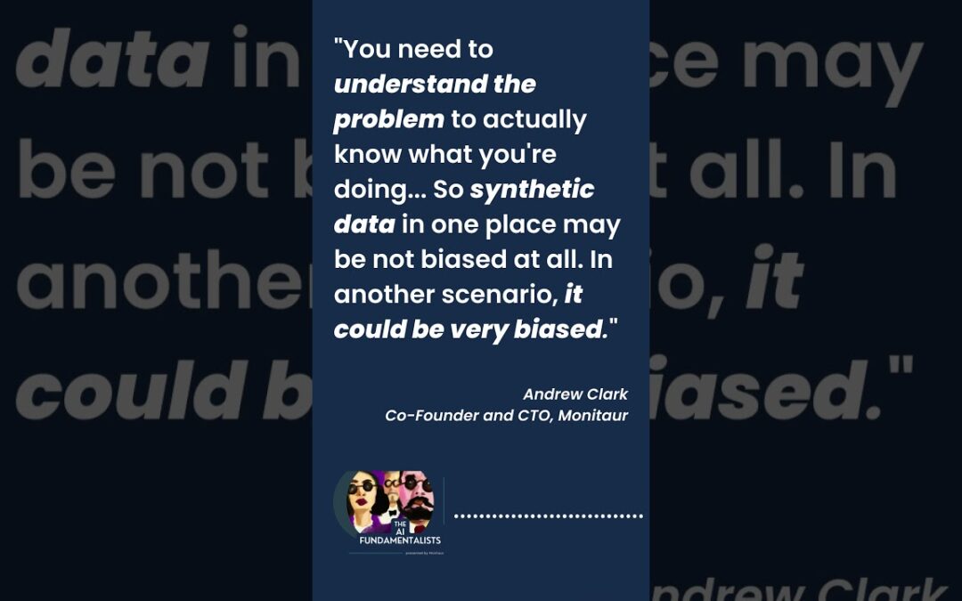 Synthetic Data Bias – The AI Fundamentalists