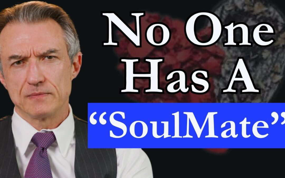 Jim Sexton: Your Partner Is NOT Your “Soulmate”