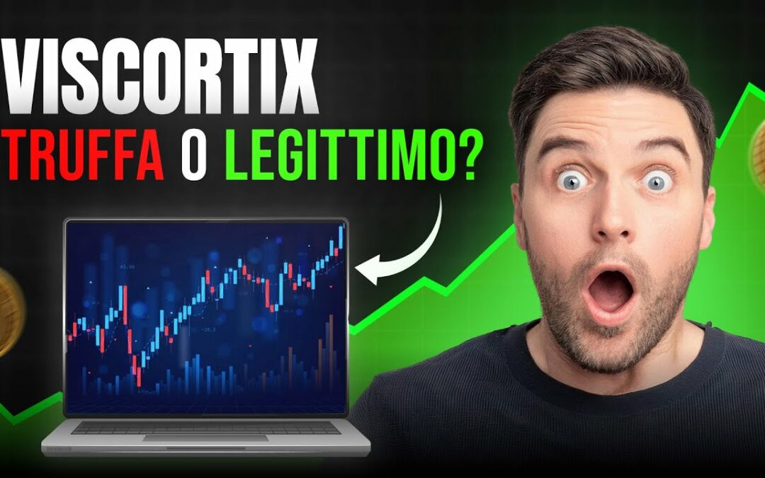 Viscortix Platform ITALIA  È una truffa o una piattaforma legittima? Viscortix Recensioni 2025